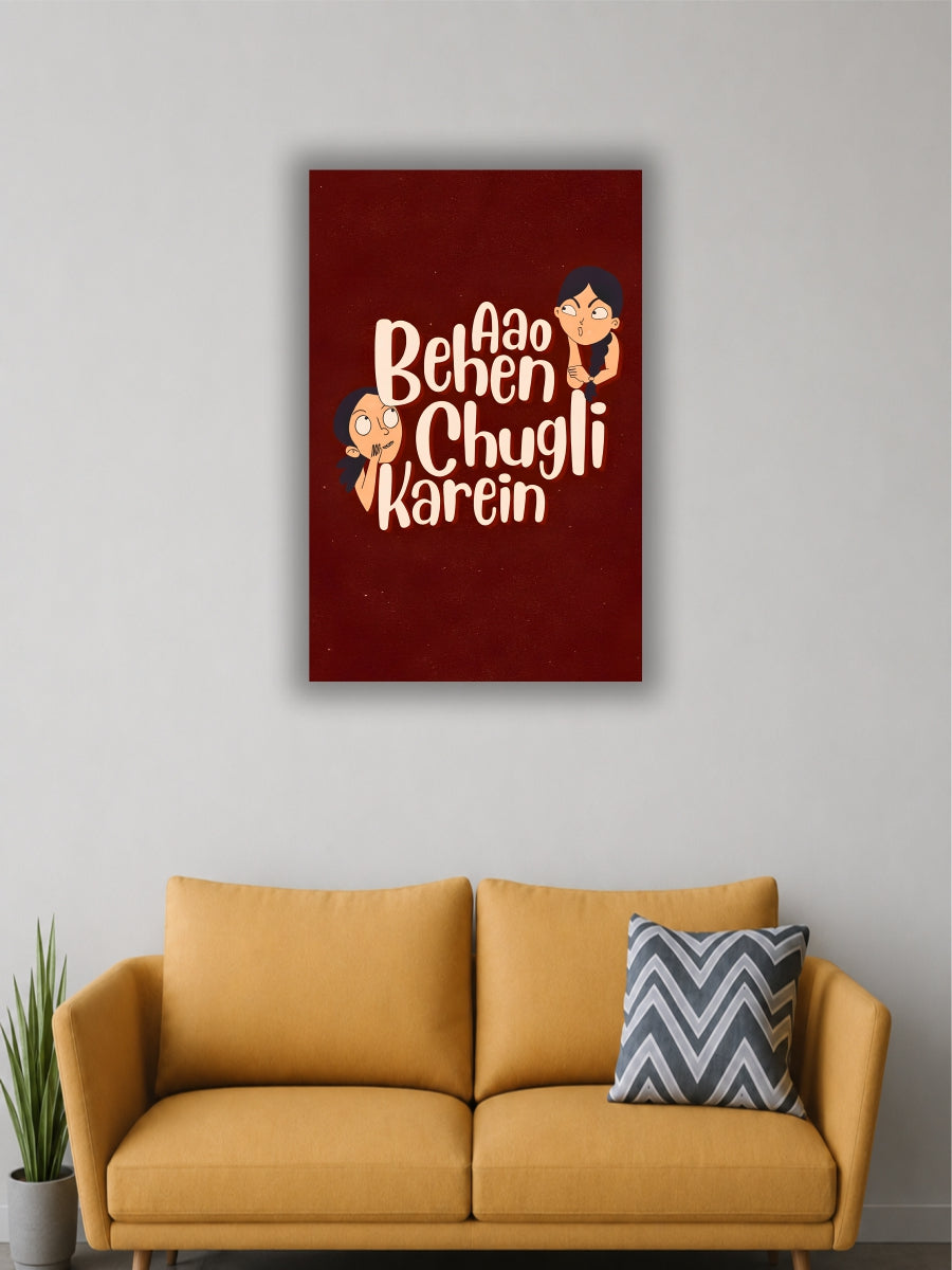 Behen Aao Chugli Karein Funny Poster | Single Poster