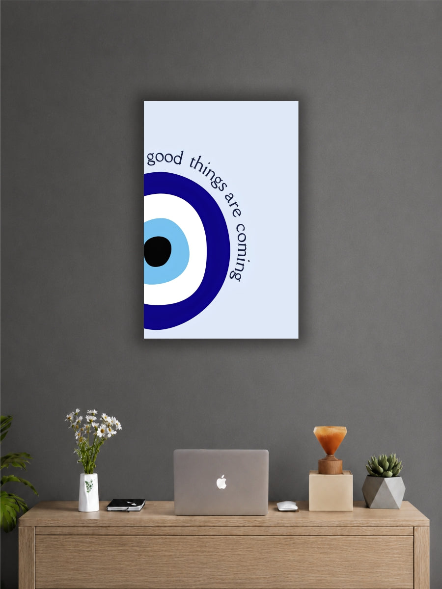 Good Things Are Coming Evil Eye Wall Poster | Aesthetic | Single Poster