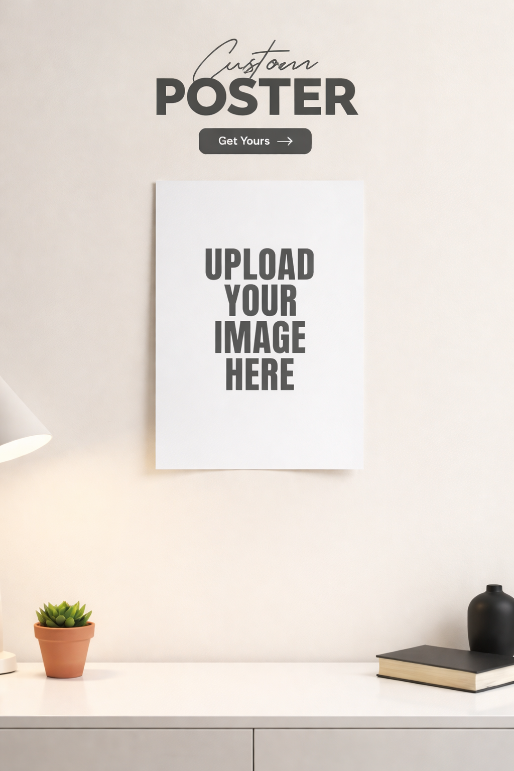 Create Your Own Custom Wall Poster