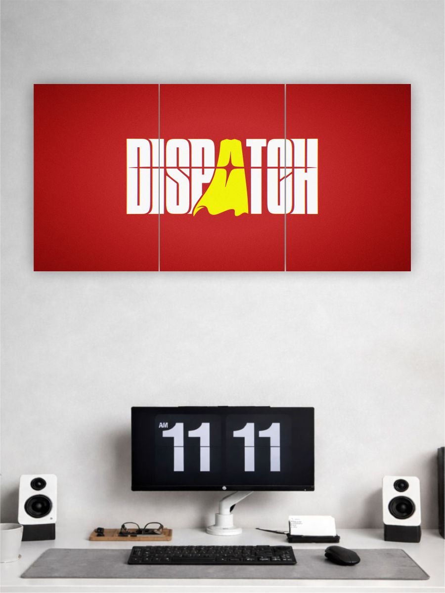 Wall-mounted display with 'Dispatch' logo on a red background above a desk setup.